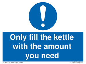 Only fill the kettle with the amount you need